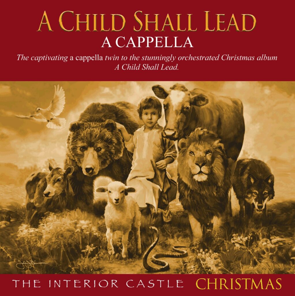 A Child Shall Lead - A Capella